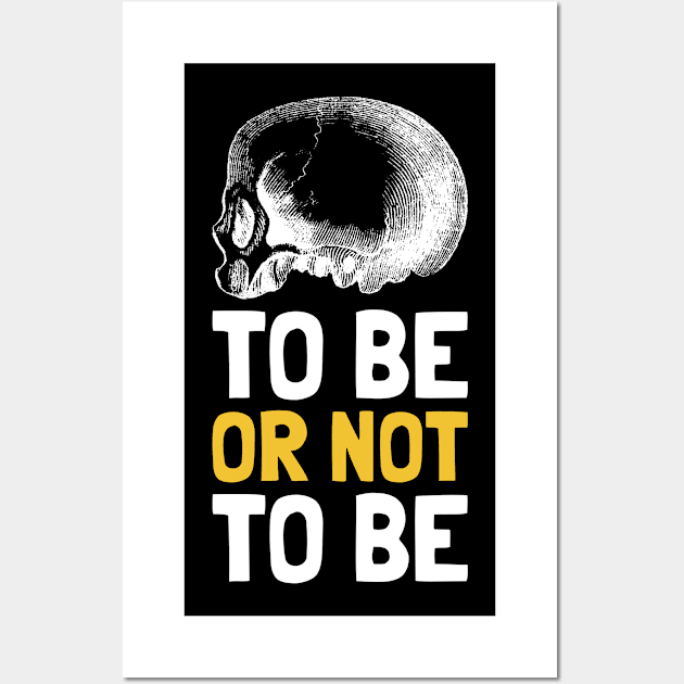 TO BE OR NOT TO BE Wall Art by CANVAZSHOP